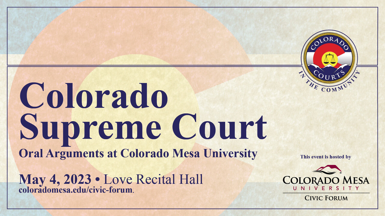 Colorado Supreme Court to Hear Arguments at Colorado Mesa University on May 4