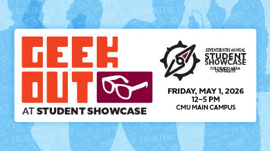 Geek Out at Student Showcase