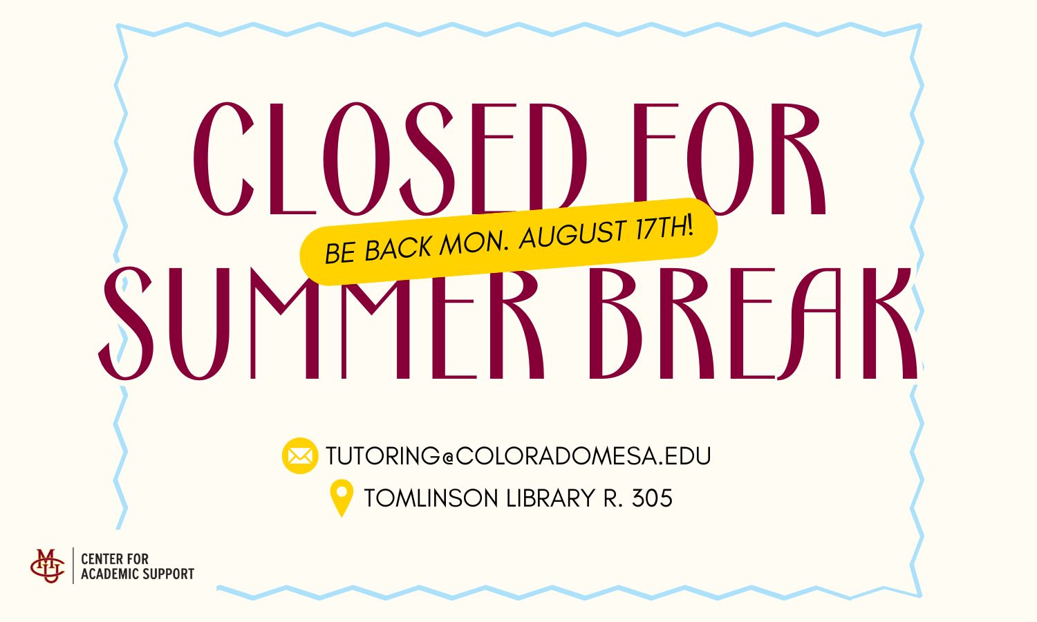 Closed for Summer Banner